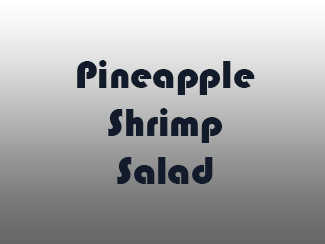 Pineapple Shrimp Salad